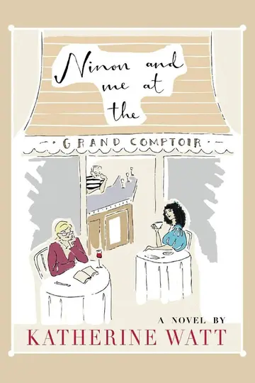 Cover of Ninon and Me at the Grand Comptoir