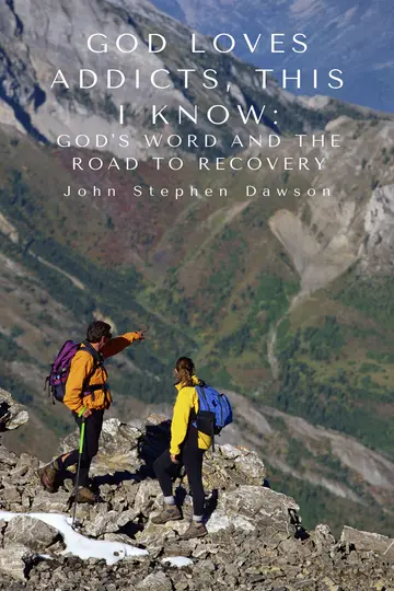Cover of God Loves Addicts, This I Know