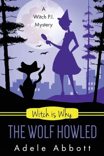Cover of Witch Is Why the Wolf Howled