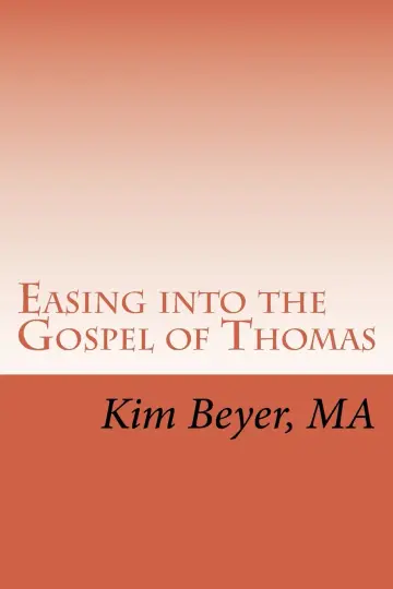 Cover of Easing into the Gospel of Thomas