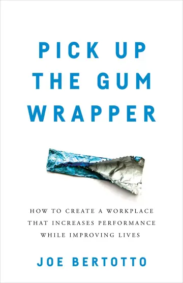 Cover of Pick up the Gum Wrapper