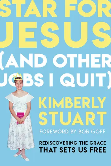 Cover of Star for Jesus (And Other Jobs I Quit)