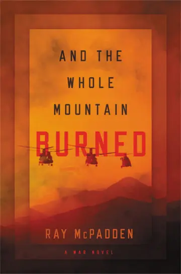 Cover of And the Whole Mountain Burned