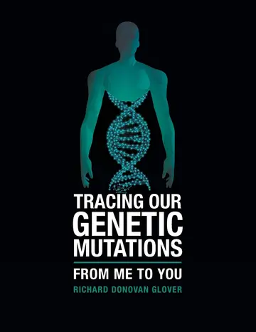 Cover of Tracing Our Genetic Mutations