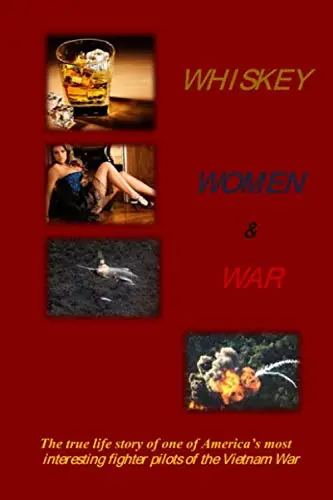 Cover of Whiskey Women & War