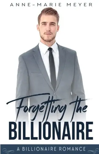 Cover of Forgetting the Billionaire