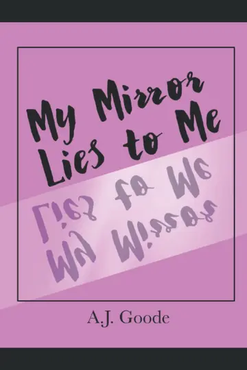 Cover of My Mirror Lies to Me