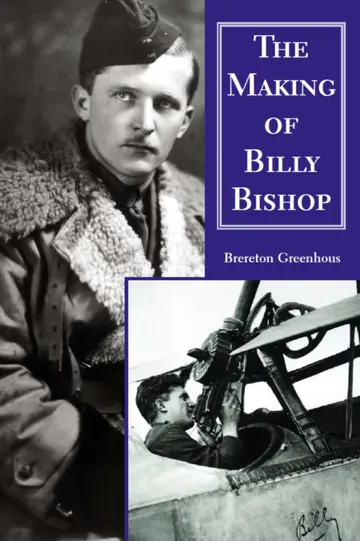 Cover of The Making of Billy Bishop