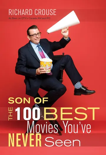 Cover of Son of the 100 Best Movies You've Never Seen
