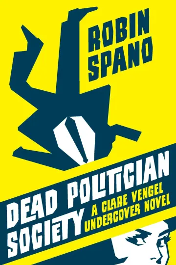 Cover of Dead Politician Society