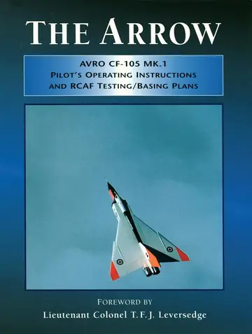 Cover of Arrow Pilot's Operating Instructions and Rcaf Testing/Basing Plans