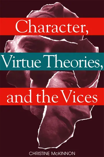 Cover of Character, Virtue Theories, and the Vices