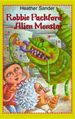 Cover of Robbie Packford, Alien Monster