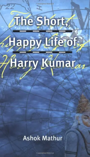 Cover of The Short, Happy Life of Harry Kumar