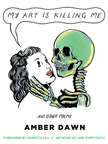 Cover of My Art Is Killing Me and Other Poems