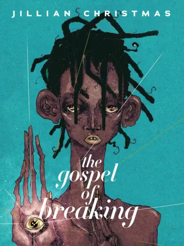 Cover of The Gospel of Breaking