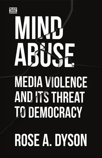 Cover of Mind Abuse - Media Violence and Its Threat to Democracy