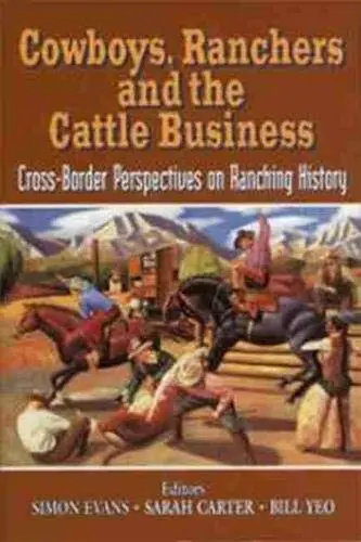 Cover of Cowboys, Ranchers and the Cattle Business
