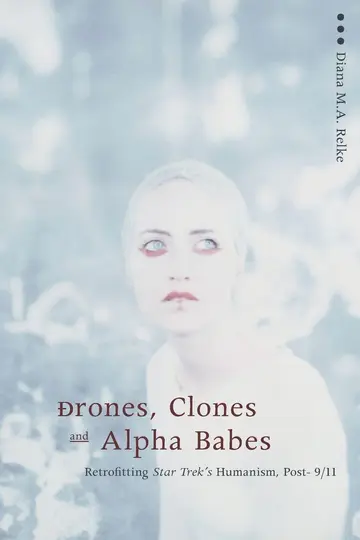 Cover of Drones, Clones, and Alpha Babes