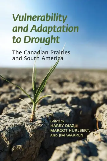 Cover of Vulnerability and Adaptation to Drought on the Canadian Prairies
