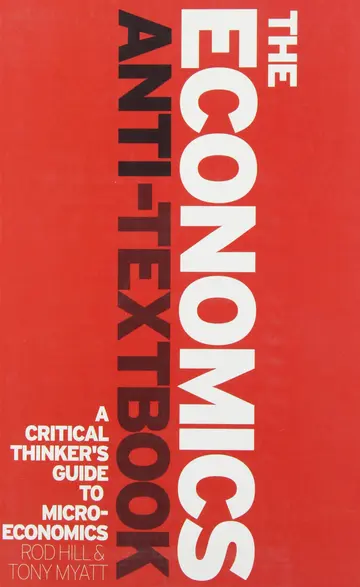 Cover of The Economics Anti-Textbook