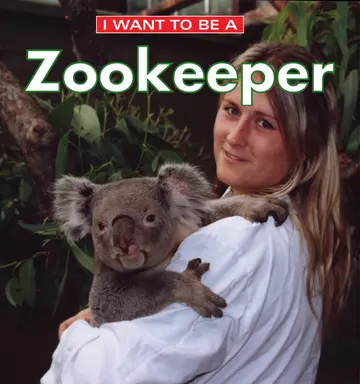 Cover of I Want to Be a Zookeeper