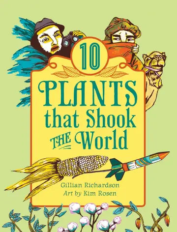 Cover of 10 Plants That Shook the World