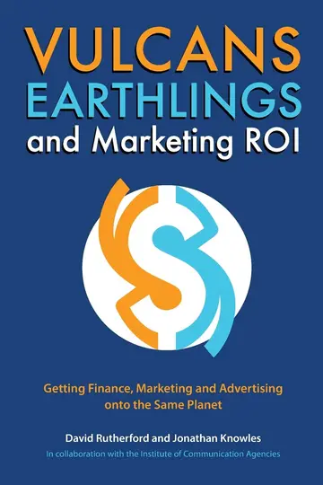 Cover of Vulcans, Earthlings and Marketing ROI