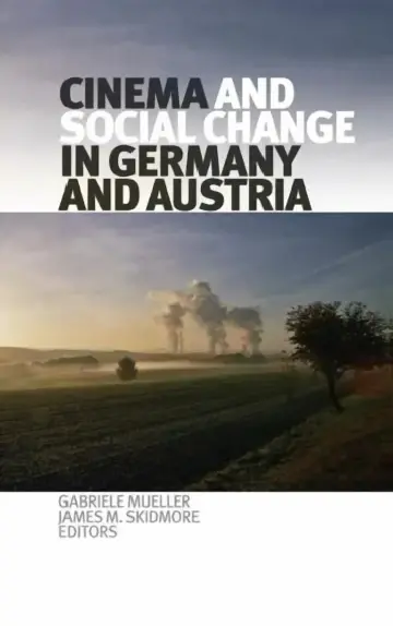 Cover of Cinema and Social Change in Germany and Austria