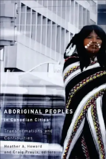 Cover of Aboriginal Peoples in Canadian Cities