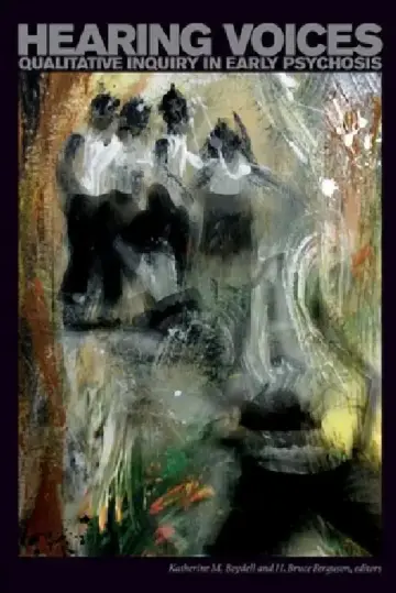 Cover of Hearing Voices. Qualitative Inquiry in Early Psychosis