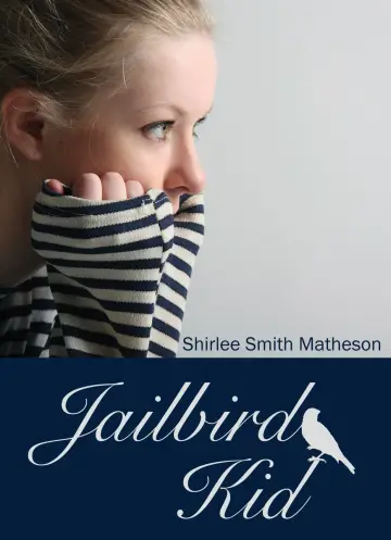 Cover of Jailbird Kid
