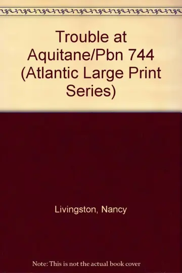 Cover of Trouble at Aquitane/Pbn 744