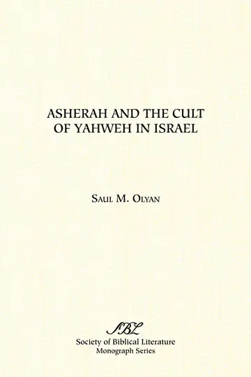 Cover of Asherah and the Cult of Yahweh in Israel (Monograph Series (Society of Biblical Literature), No. 34.)