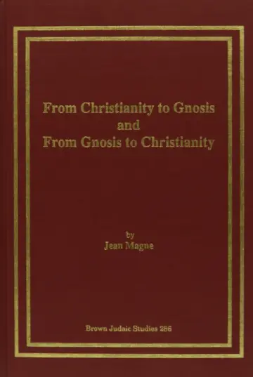 Cover of From Christianity to Gnosis and from Gnosis to Christianity