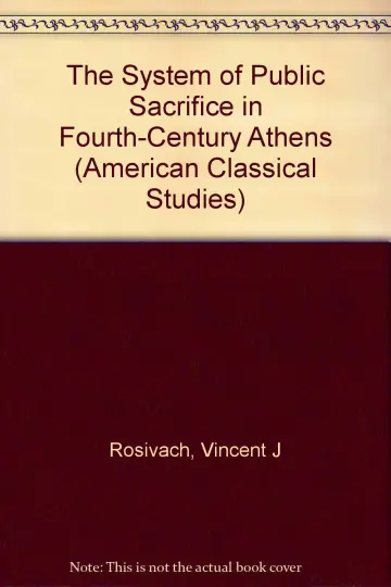 Cover of The System of Public Sacrifice in Fourth-Century Athens