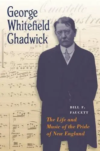 Cover of George Whitefield Chadwick