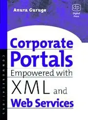 Cover of Corporate Portals Empowered with Xml and Web Services