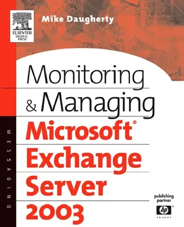 Cover of Monitoring and Managing Microsoft Exchange Server 2003