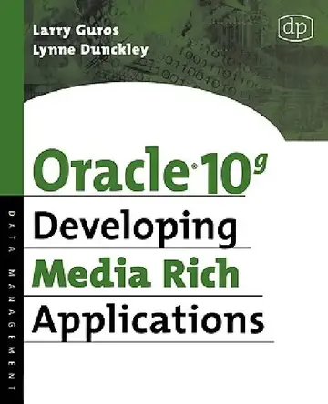 Cover of Oracle 10g Developing Media Rich Applications