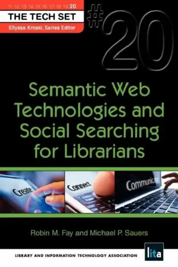 Cover of Semantic Web Technologies and Social Searching for Librarians