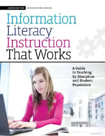 Cover of Information Literacy Instruction That Works