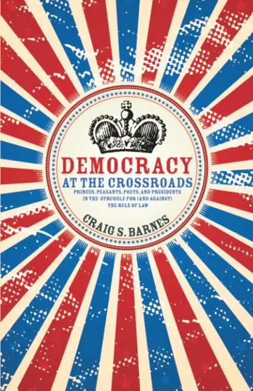 Cover of Democracy at the Crossroads