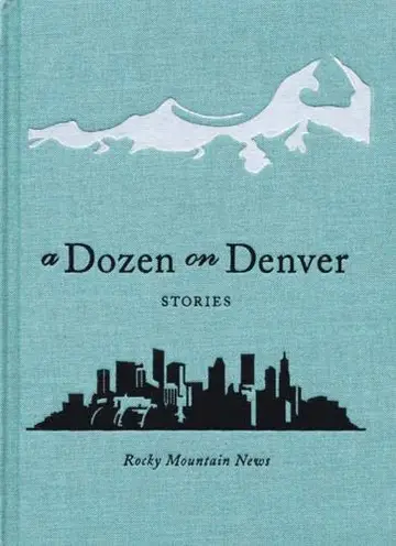 Cover of A Dozen on Denver