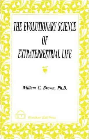 Cover of The Evolutionary Science of Extraterrestrial Life