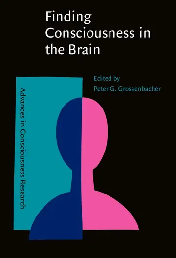 Cover of Finding Consciousness in the Brain