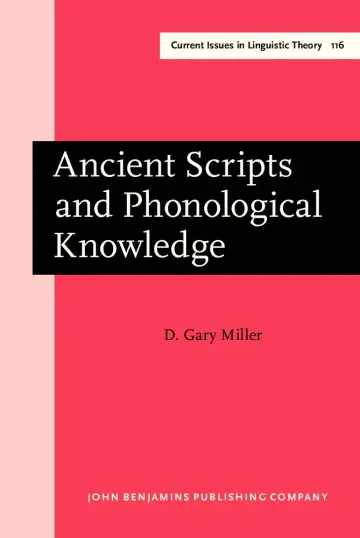 Cover of Ancient Scripts and Phonological Knowledge