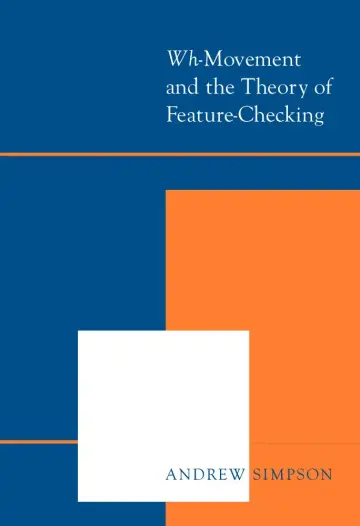 Cover of Wh-Movement and the Theory of Feature Checking