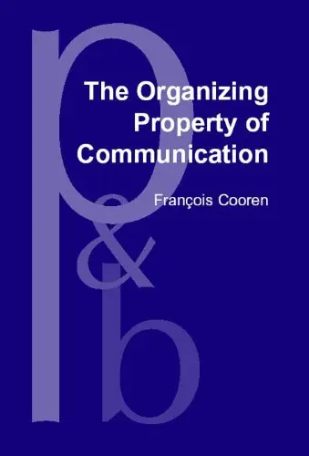 Cover of The Organizing Property of Communication