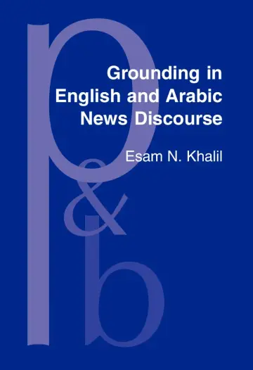 Cover of Grounding in English and Arabic News Discourse